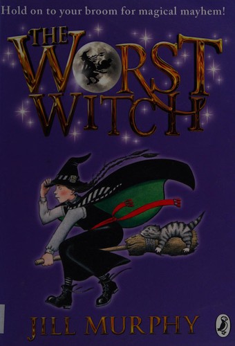 The Worst Witch book cover showing Mildred Hubble on a broomstick by Jill Murphy